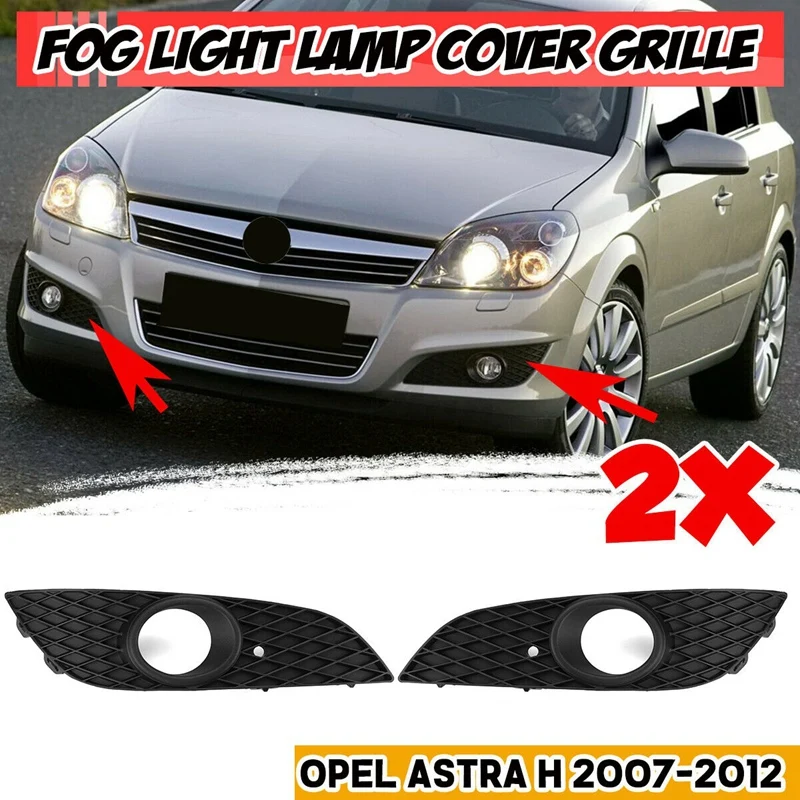 For Vauxhall Opel Astra H 2007-2012 L+R Fog Light Lamp Cover Front BUMPER LOWER Grille Grill