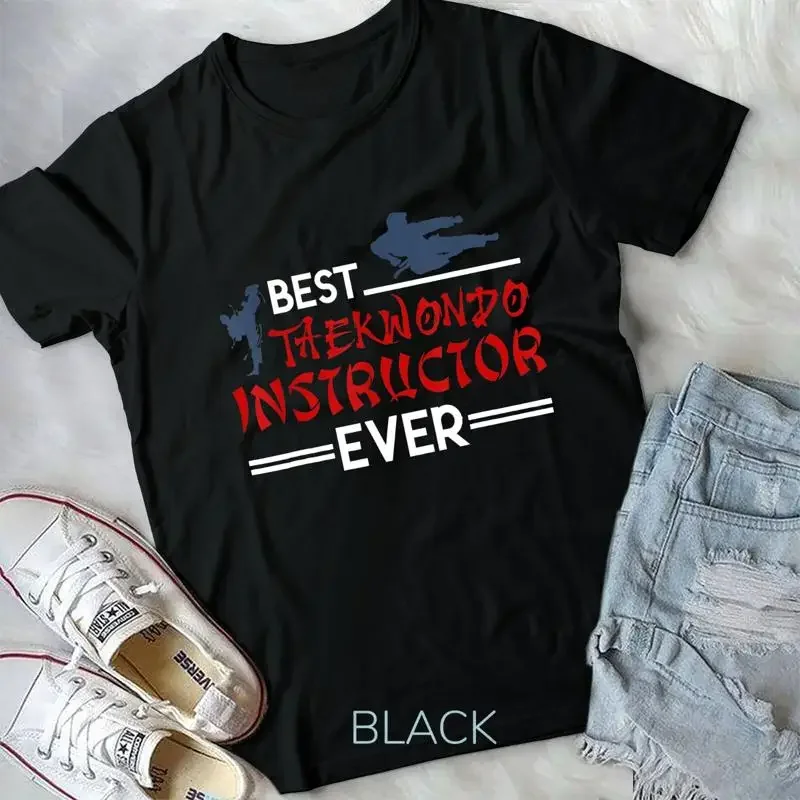 Best Taekwondo Instructor Ever T Shirt Unisex T shirt