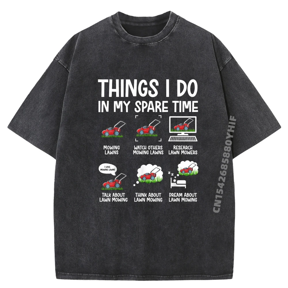 

Funny Lawn Mower Clothes Gifts For Landscapers Gardener Men Designer T Shirt Men Oversize Washed Tshirt Man