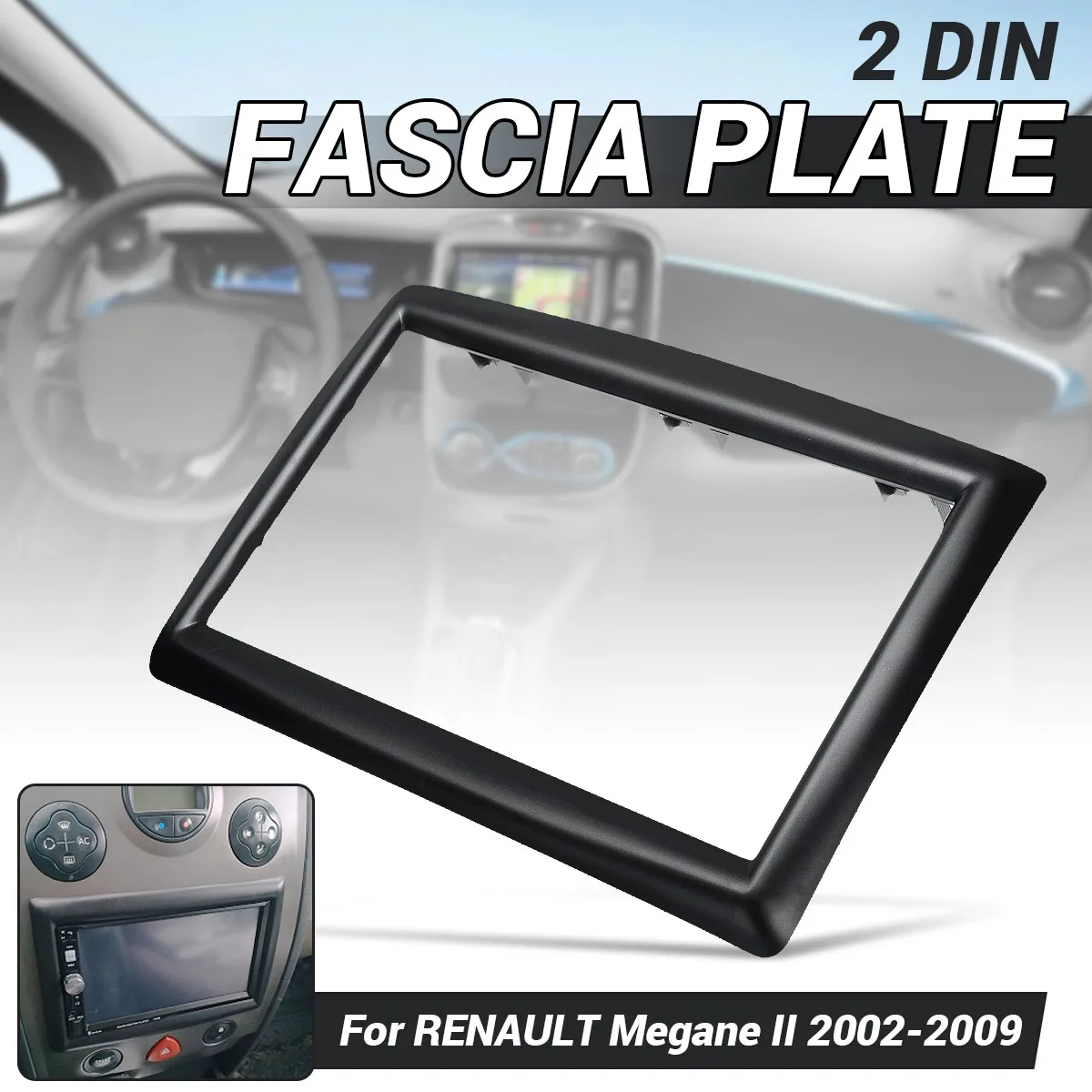 2 Din Car Radio Fascia Dash CD Trim Installation Plate Panel Frame Adapter For Renault Megane 2 II 2002 2003 2004 2005 - 2009