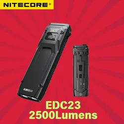 NITECORE EDC23 USB-C Rechargeable Tactical Flashight OLED Display 2* LEDs 2500 Lumen Pocket Small EDC Torch Built-in Li Battery