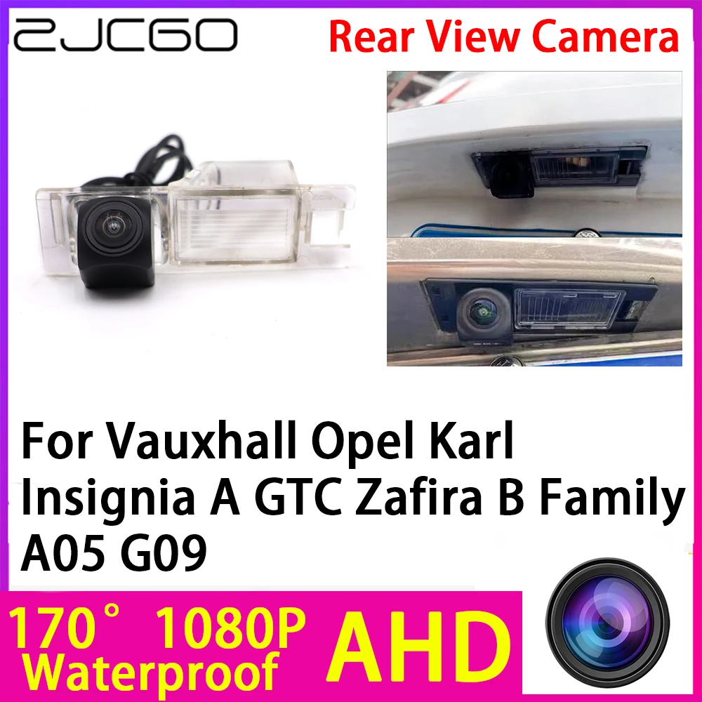 

ZJCGO AHD 1080P Reverse Rear View Camera Night Vision Waterproof for Vauxhall Opel Karl Insignia A GTC Zafira B Family A05 G09