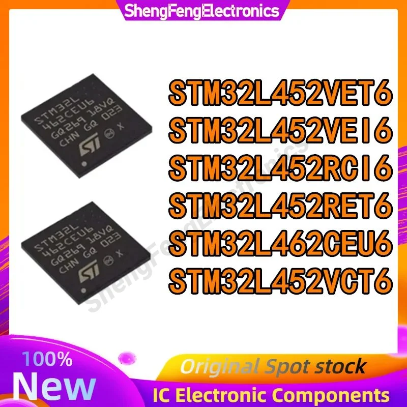 

STM32L452RCI6 STM32L452RET6 STM32L452VCT6 STM32L452VET6 STM32L452VEI6 STM32L462CEU6 IC Chip в наличии