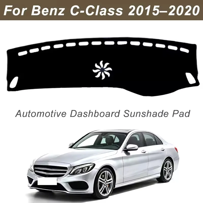 Dashboard Cover Dash Mat For Mercedes-Benz C-Class W205 2015-2020 Anti-Glare Non-Slip Sun Shade Interior Protector