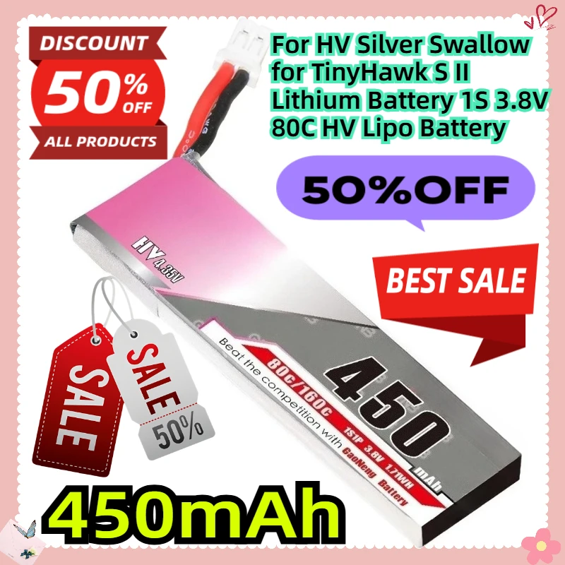 

For HV Silver Swallow for TinyHawk S II Lithium Battery 450mAh 1S 3.8V 80C HV Lipo Battery
