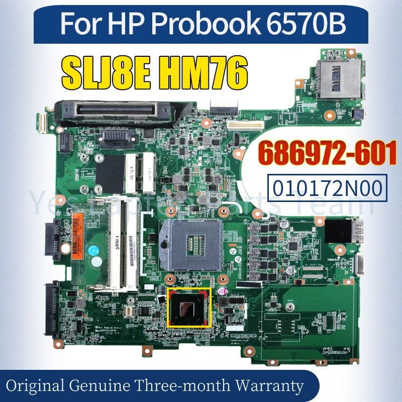 010172N00 For HP Probook 6570B Mainboard 686972-601 SLJ8E HM76 100％ Tested Notebook Motherboard