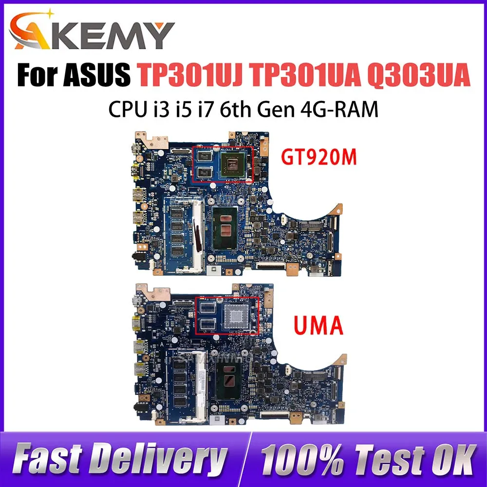 

TP301U Mainboard For ASUS Vivobook Flip TP301UJ TP301UA Q303UA Laptop Motherboard i3 i5 i7 6th Gen 4G RAM GT920M V2G