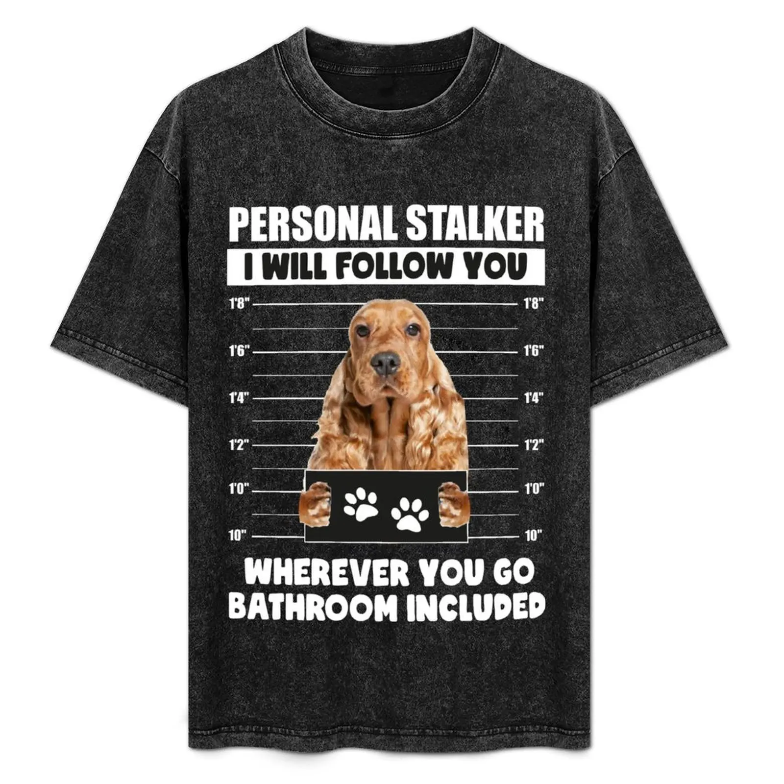 

Funny English Cocker Spaniel Puppy Sayings, Personal Stalker Dog, English Cocker Spaniel, English Cocker Spaniel Owner G T-Shirt