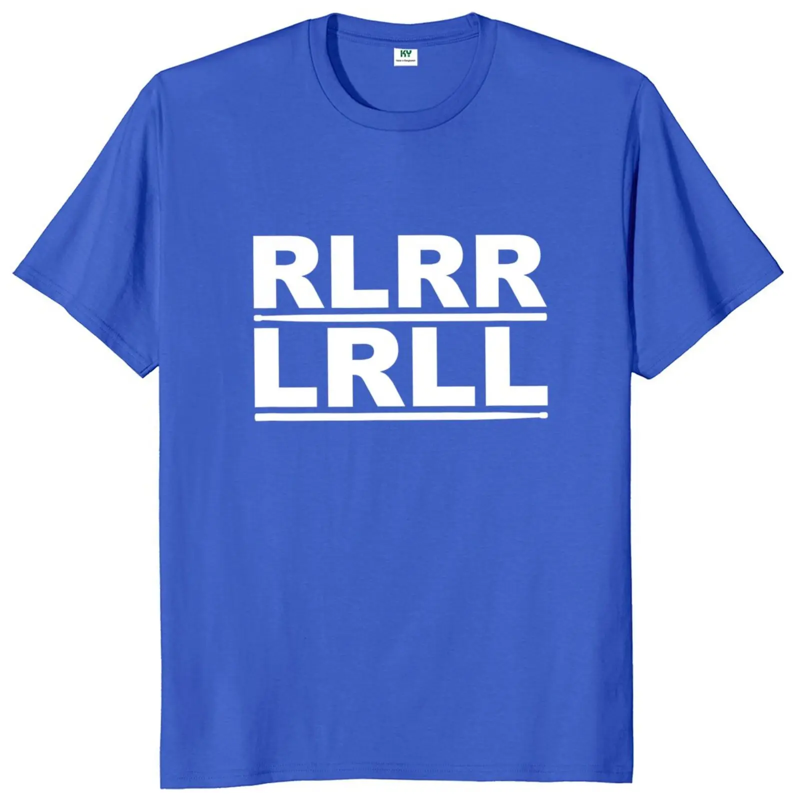 RLRR LRLL T Shirt Funny Drummer Paradiddle Drum Lovers Short Sleeve High Quality 100% Cotton Unisex Casual T-shirts EU Size