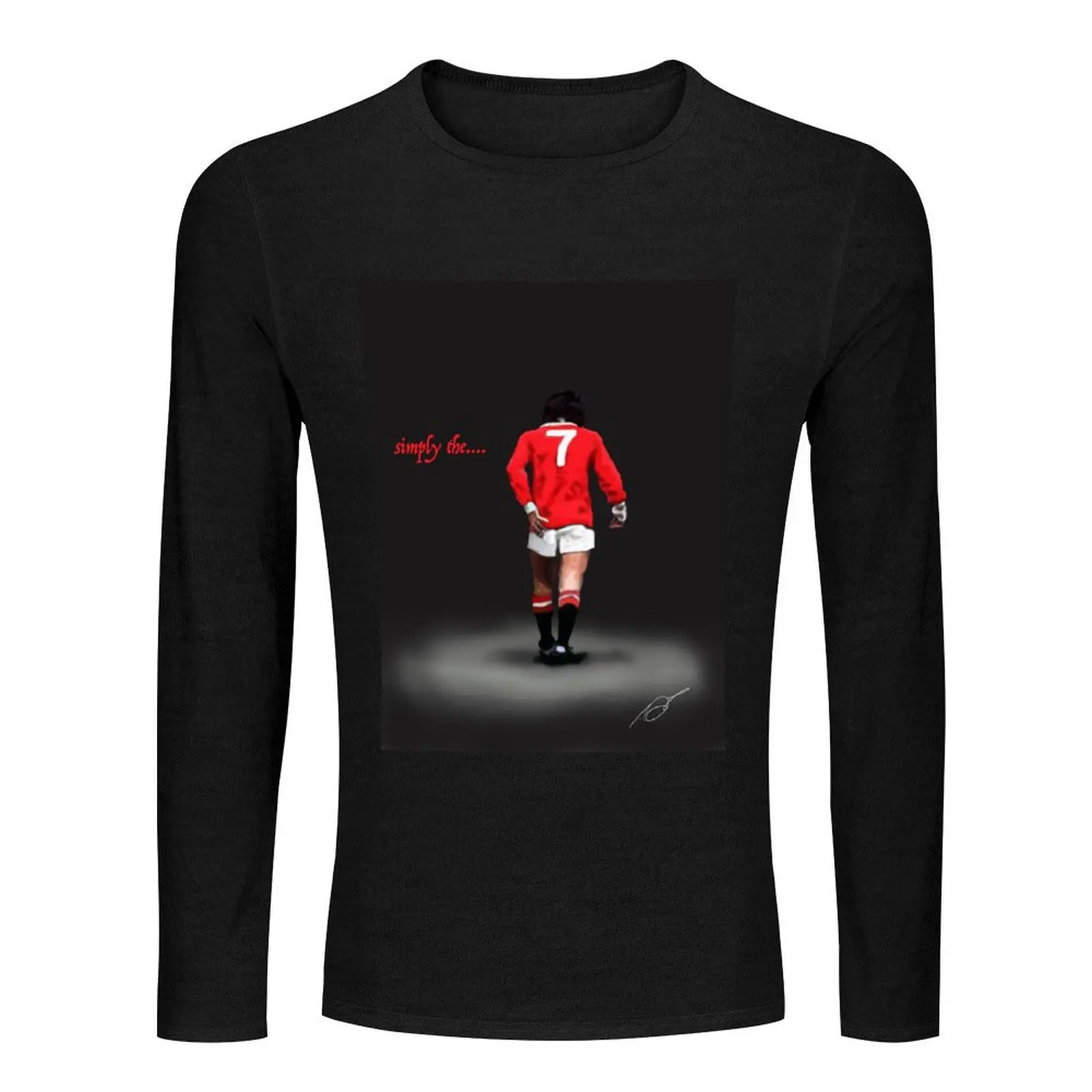 simply the...... Best. George Best. Legend Long T-Shirt Anime t-shirt sweat shirt aesthetic clothes mens graphic t-shirts pack