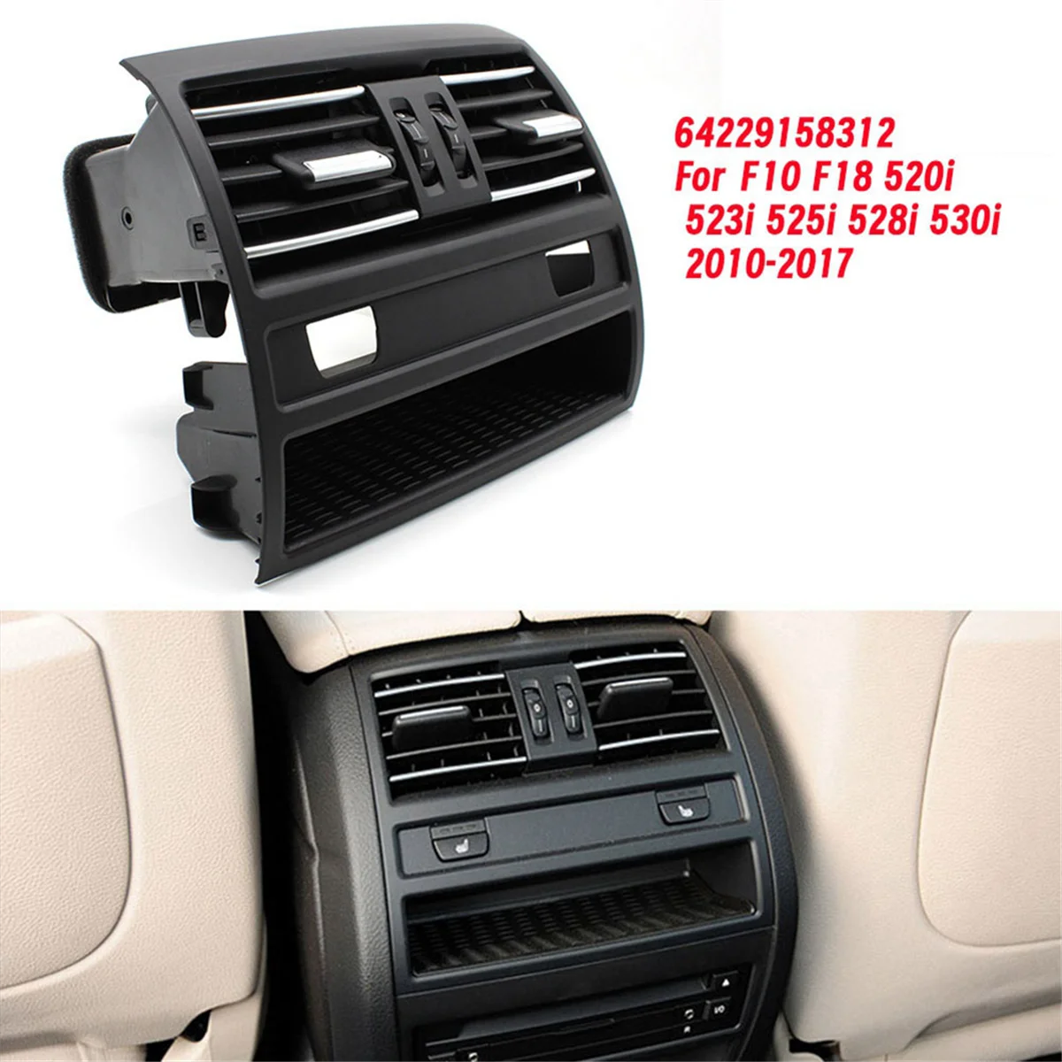 Car Rear Center Console Air Vent Cover Assembly 64229158312 for BMW F10 F18 520I 523I 525I 528I 530I 2010-2017 B