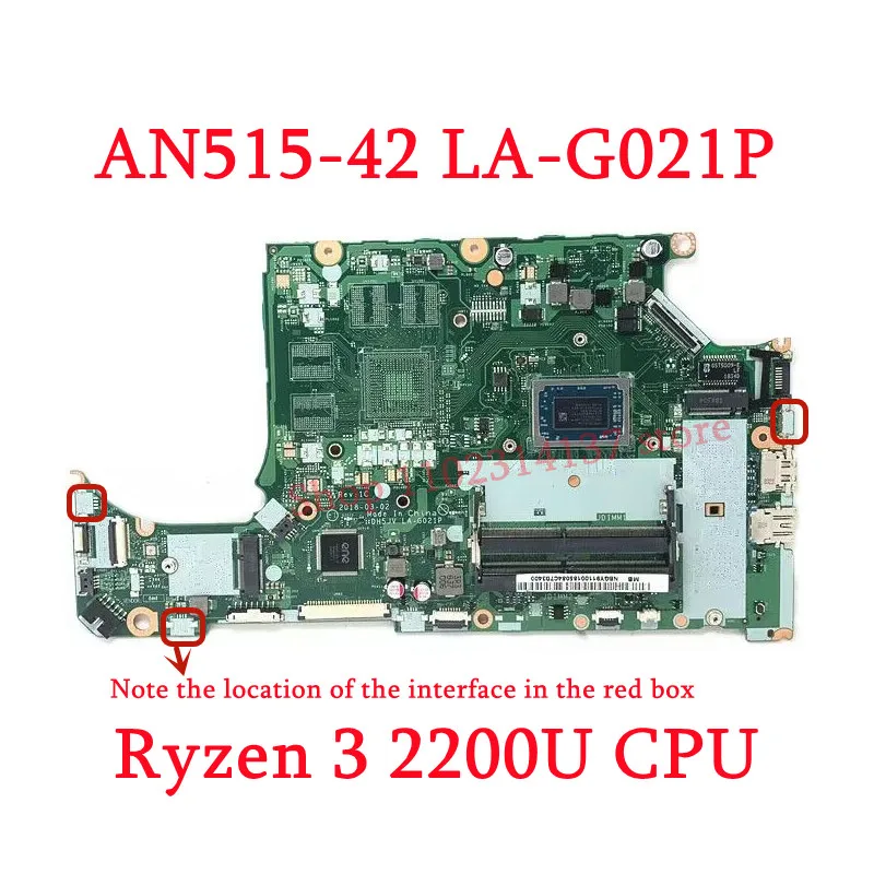 Para Acer AN515-42 A315-41 LA-G021P com R3 2200U/R5 2500U/R7 2700U NBGY 911004 /NBQ3R11001 Placa-mãe para laptop GM/RX560 100% testada