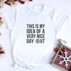 This Is My Idea Of A Very Nice Day Out Adults T-Shirt Merch Tee Top Gary Barlow Internet inspired meme short sleeve shirt