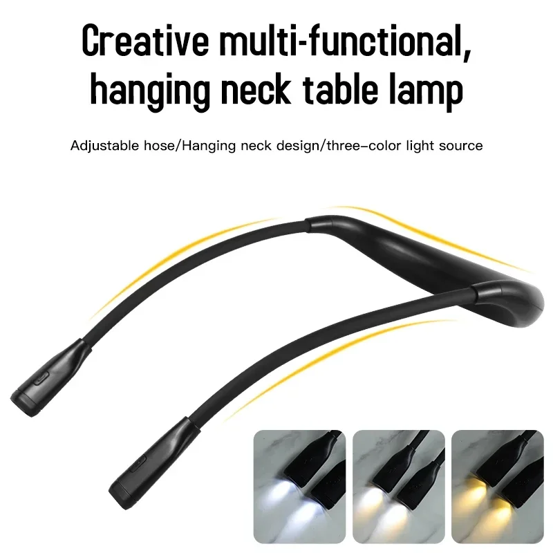 Neck Hanging LED Reading Lamp Rechargeable Desk Lamp Silicone Flexible tube Portable Book Light for Camping And Running