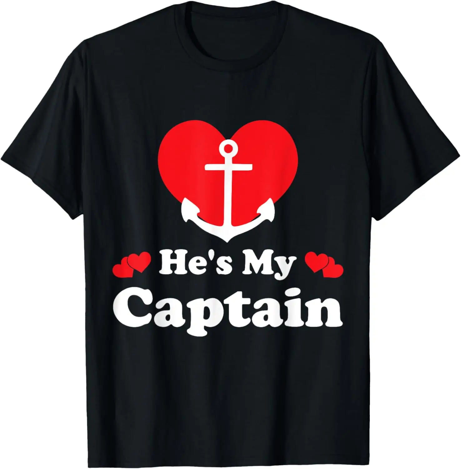 She's My Anchor He's My Captain Matching Couples Valentine T-Shirt