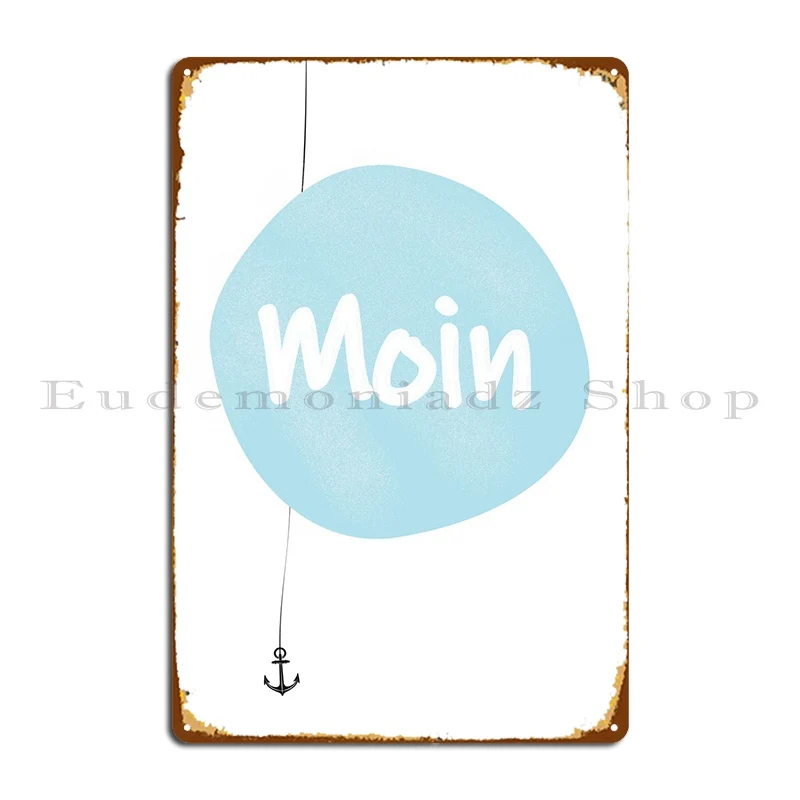 Moin Anchor Maritime Blue Metal Plaque Poster Custom Wall Cave Funny Vintage Bar Tin Sign Poster