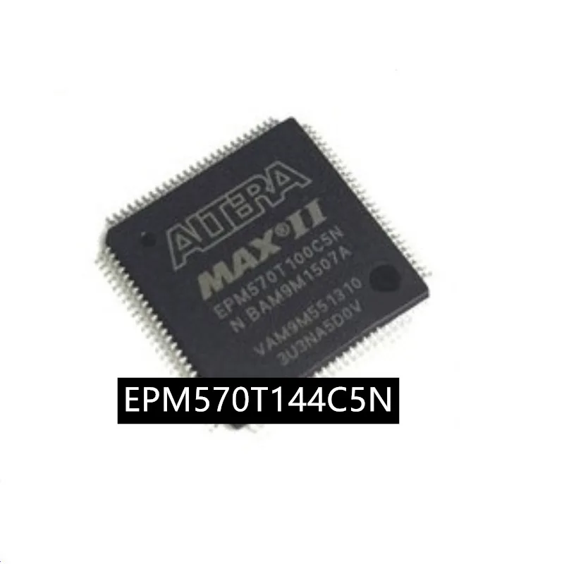 2pcs~10pcs/lot EPM570T144C5N EPM570T144 TQFP144 EPM570T144C5 EPM570 New original