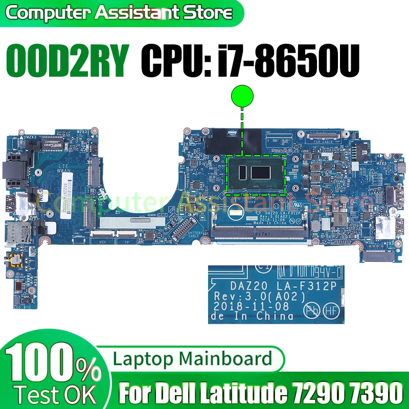 

For Dell Latitude 7290 7390 Laptop Mainboard DAZ20 LA-F312P 00D2RY SR3L8 i7-8650U 100％test Notebook Motherboard