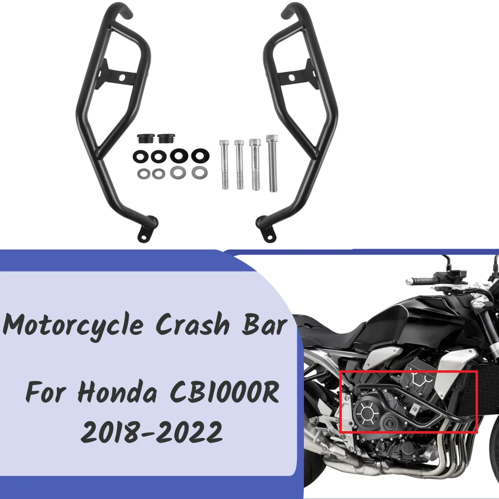 

Motorcycle Crash bar Bumper Engine Guard For Honda CB1000R CB-1000R 2018-2022 Motorbike Protection Accessories