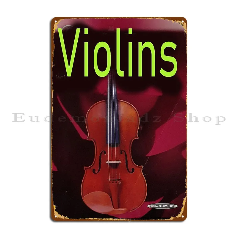 Violins Violin Fiddle Classical Folk Bluegrass Student Teacher Metal Sign Pub Design Wall Plaque Garage Create Tin Sign Poster