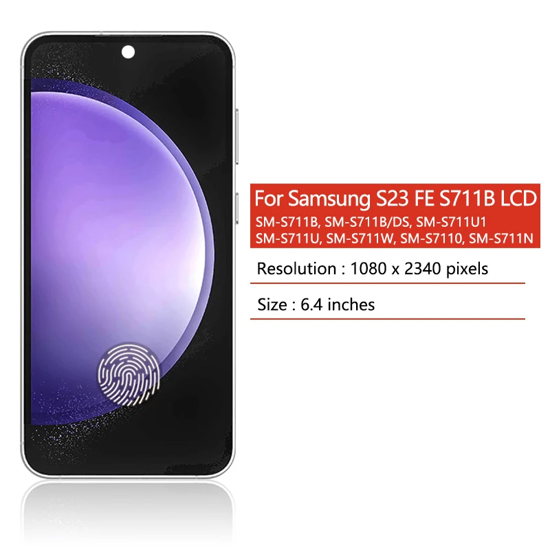 OLED Quality For Samsung s23fe LCD Screen For Samsung S23 FE S711 S711B S7110 S711U LCD Display Touch Screen With Frame