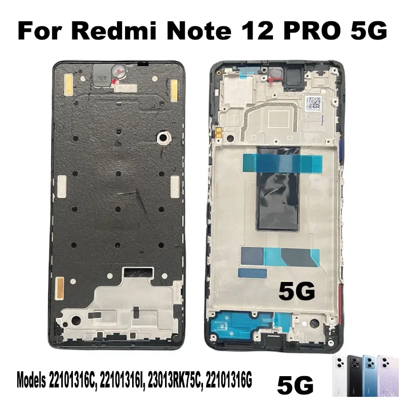 

Для Xiaomi Redmi Note 12 Pro 5G ЖК-дисплей, корпус передней рамы, средняя рамка, лицевая панель, запасные части ‎ 22101316 c 22101316 i