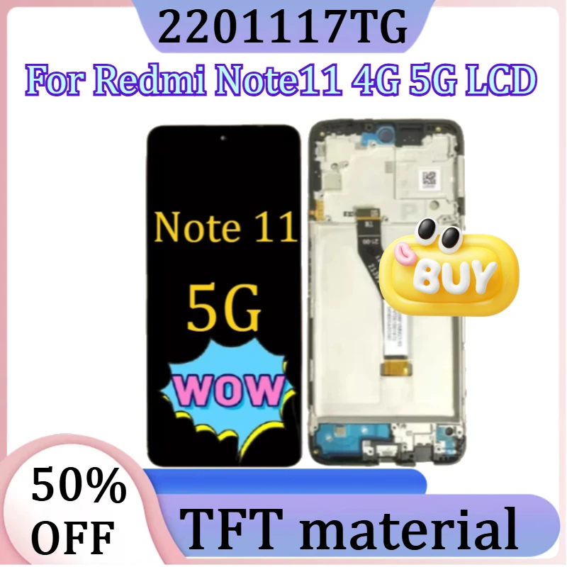 

For Redmi Note11 4G 5G LCD New TFT For Xiaomi Redmi Note 11 LCD 2201117TG Display Touch Screen Digitizer