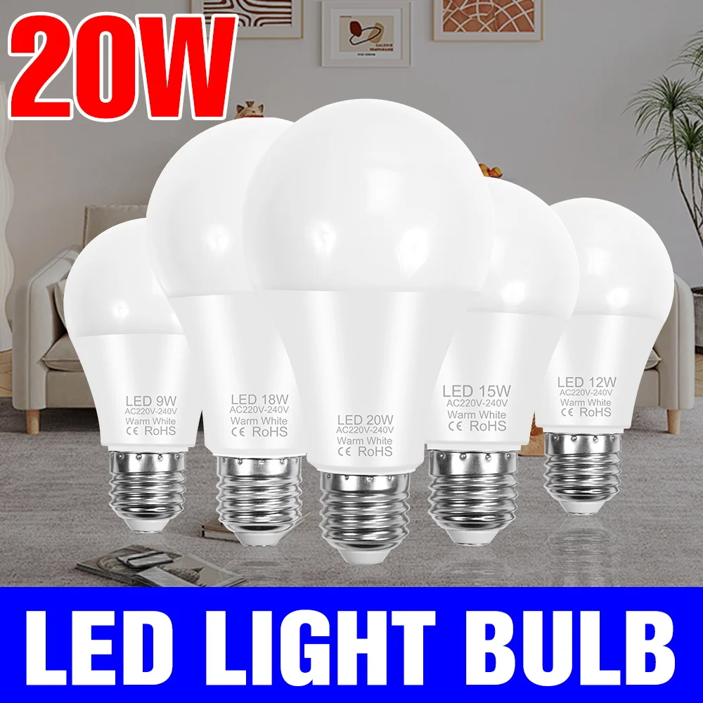 

20W LED Light Bulb E27/E26 Lamp E14 Chandelier Bulbs Energy Saving Cold/Warm White Lighting For Home AC220V 3W 6W 9W 12W 15W 18W