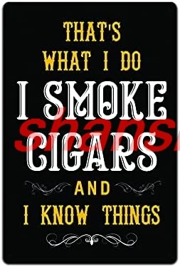 JP's Parcels Tin Signs Cigar Wall Decor - Metal Sign for Man Cave Bar Smoking Room 12 x 8 in. That’s What I Do I Smoke Ciga sign
