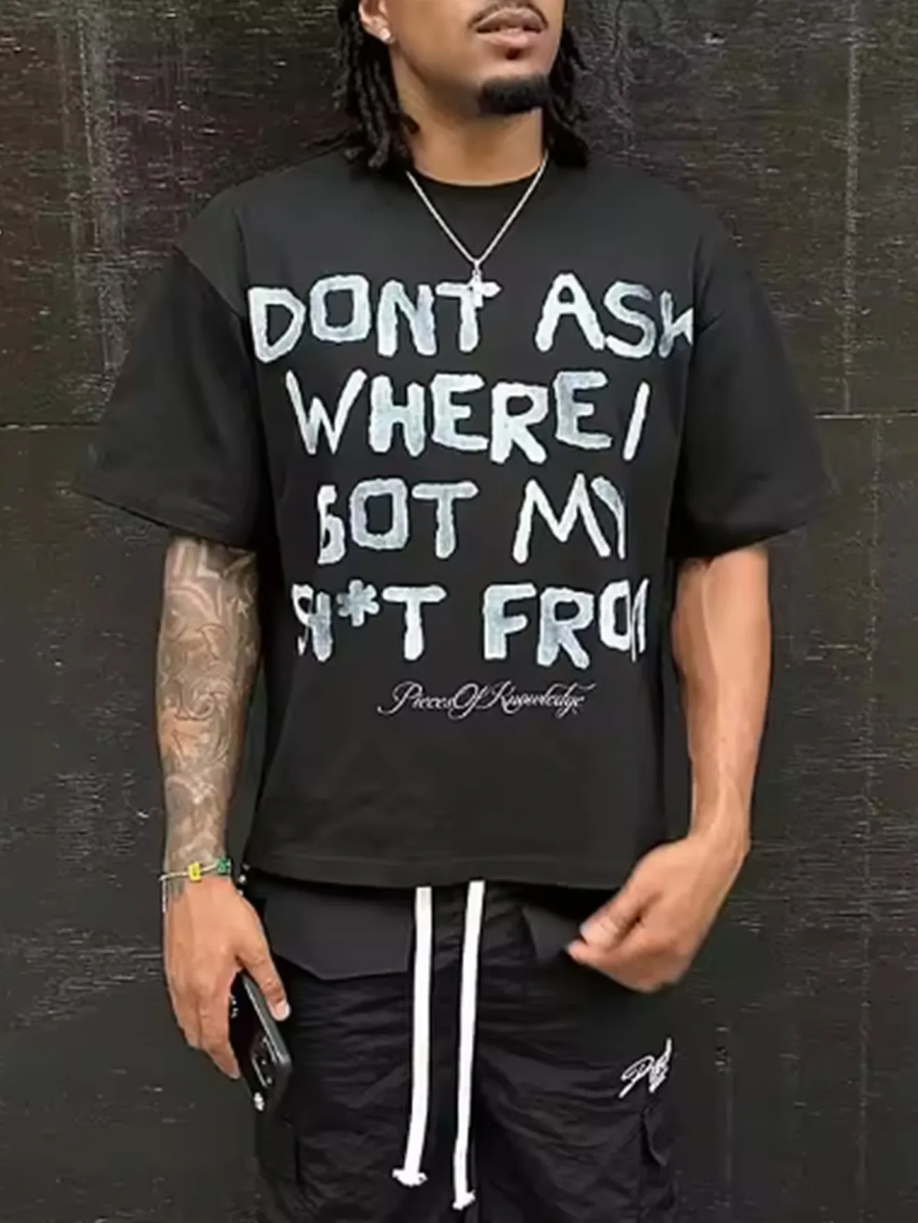 Camiseta con estampado de letras para hombre y mujer, ropa de calle con cuello redondo gráfico "Don't Ask Me Where I Got My Shit", traje informal holgado de verano
