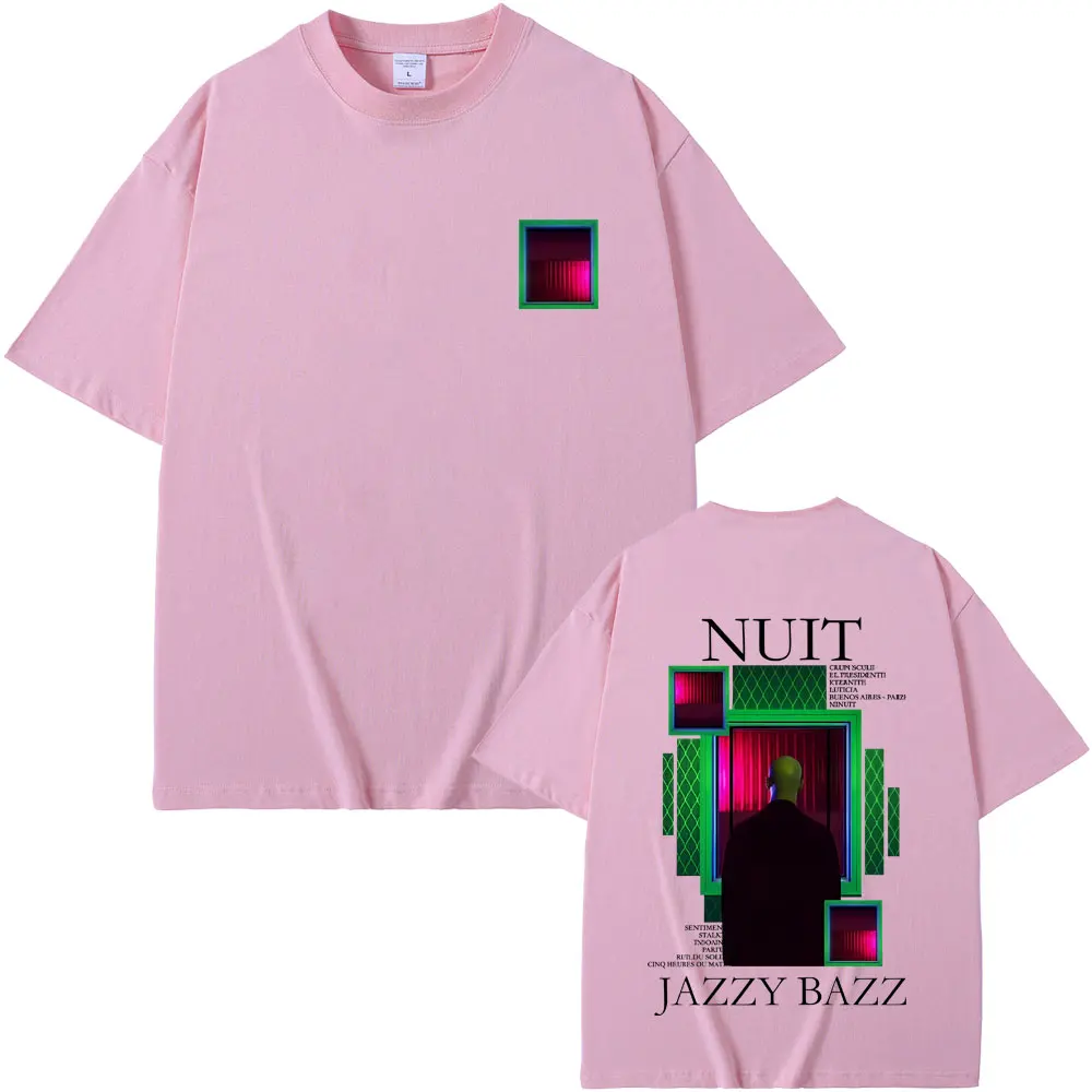 مغني الراب Jazzy Bazz Nuit ألبوم الجرافيك تي شيرت الرجال النساء الهيب هوب موضة البوب الموسيقى تي شيرت الذكور عادية خمر المتضخم تي شيرت