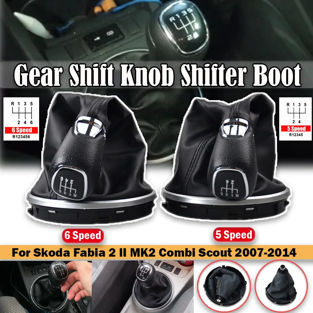 For Skoda Fabia 2 II MK2 Combi Scout 2007 2008 2009 2010 2011 2012 2013 2014 5/6 Speed Gear Shift Knob Handle Shifter Boot Cover