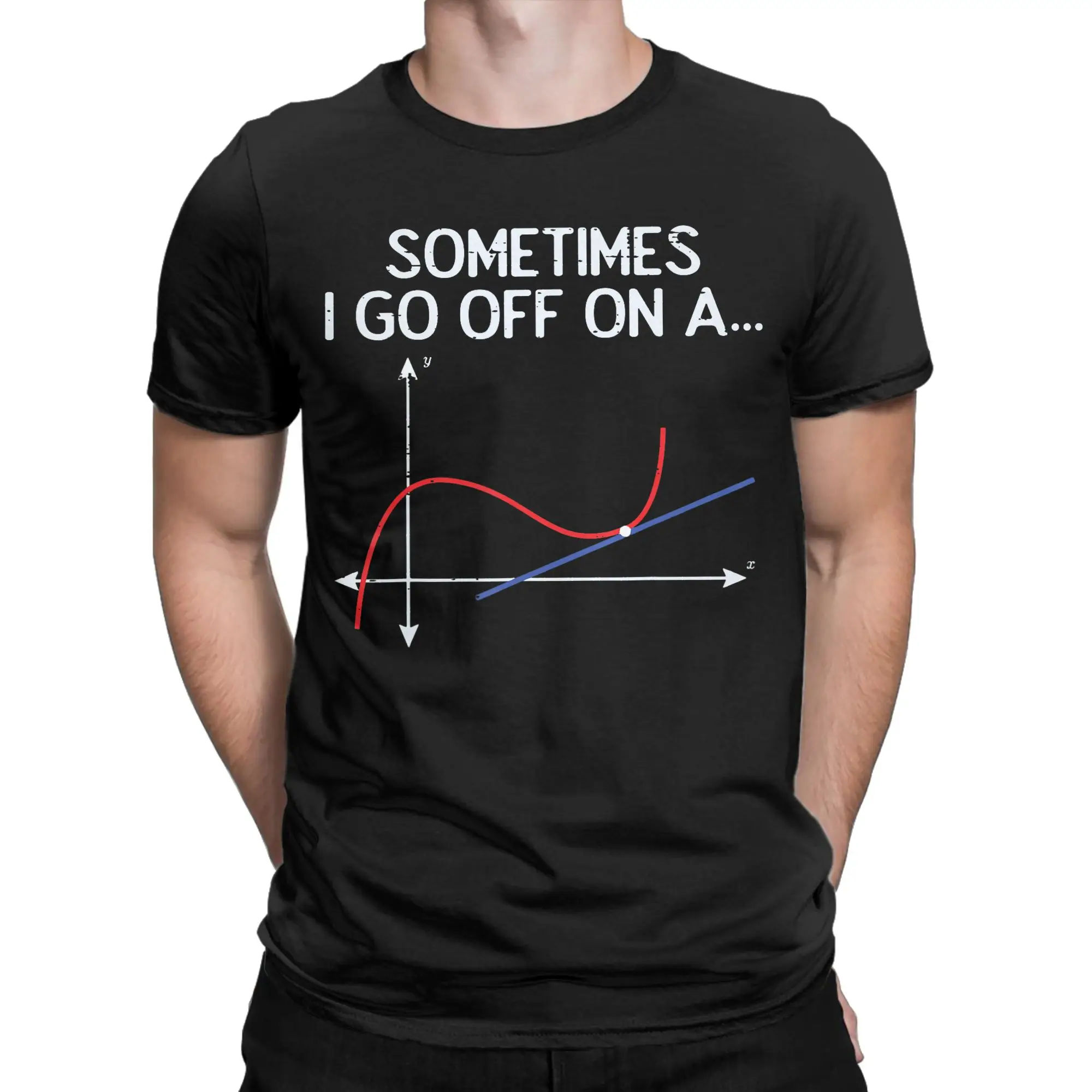 Leisure Math Sometimes I Go Off On A Tangent Graph T-Shirts for Men Round Neck 100% Cotton T Shirts  Short Sleeve Tees Clothes