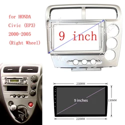 9 inch Car Fascia Radio Panel for HONDA Civic (EP3) 2000-2005 (Right Wheel) Dash Kit Install Facia Console Bezel Adapter Plate