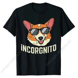 Incorgnito Shirt Funny Welsh Corgi Face Dog Pun Lover Gift T-Shirt Coupons Men T Shirt Summer Tshirts Cotton Simple Style