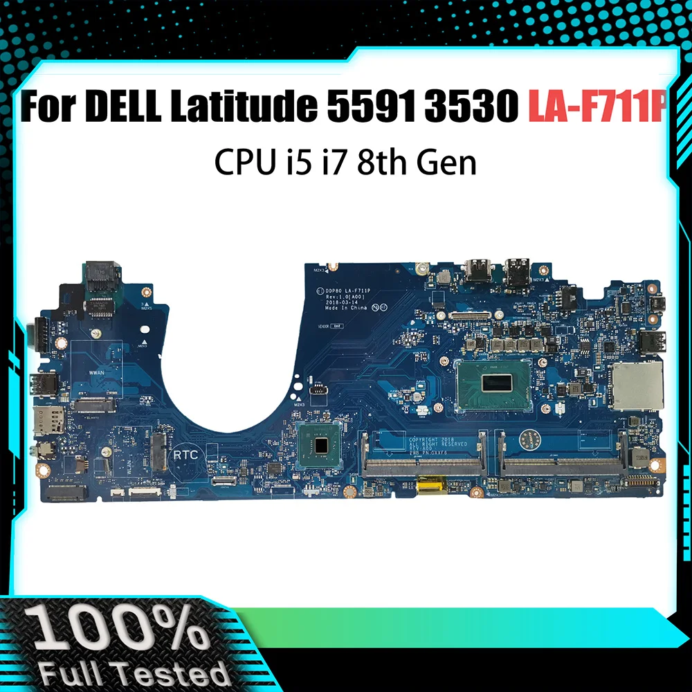 

For Dell Latitude 15 5591 3530 Laptop Motherboard LA-F711P I5 I7 DDP80 0H2V6K 0DMR52 04MVFR 084F85 00H37N Notebook Mainboard