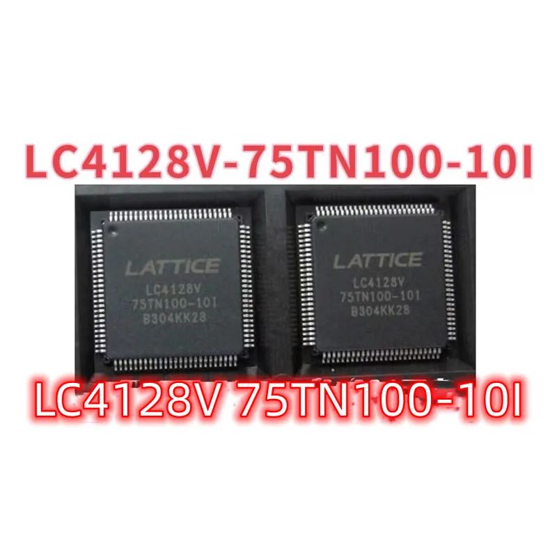 5PCS C4128V-75TN100-10I LC4128V 75TN100-10I LC4128 Electronic components chip IC