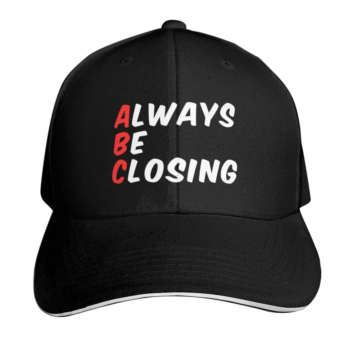 Always Be Closing - the sales code Baseball Cap Adjustable Buckle Closure Moisture Wicking Quick Dry Curved Brim Classic Fit