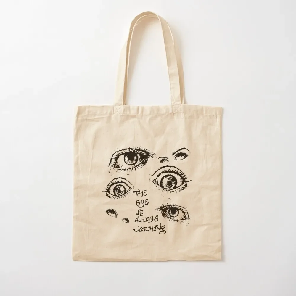 

The eye is always watching Tote Bag Canvas bag reusable shopping bags Tote Bag