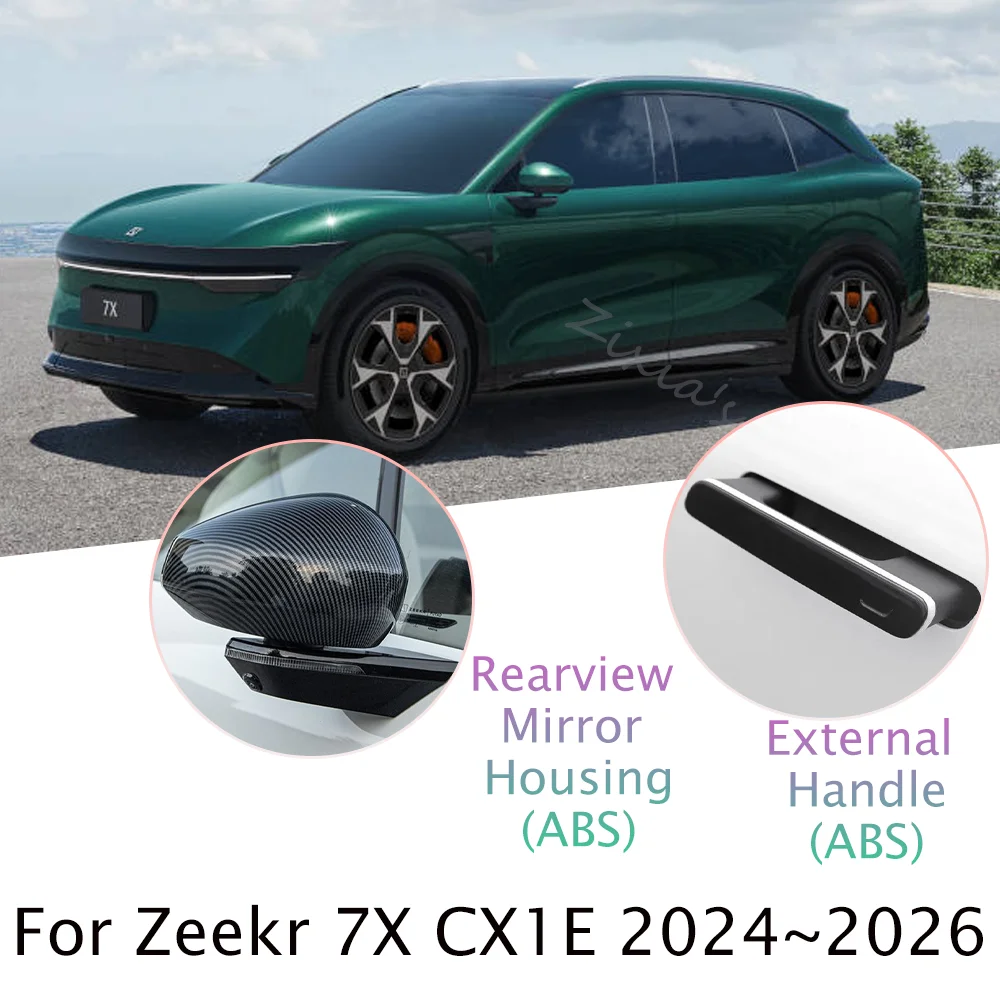 

For Zeekr 7X CX1E 2024~2026 2025 Car Rearview Mirror Protect Cover Exterior Door Handles Covers Modification Protect Accessories