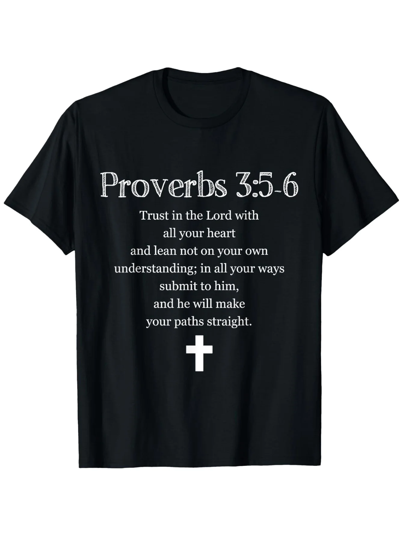 Proverbs 3:5-6 Bible verses, Christian T-Shirt T-Shirt, Outdoor Short Sleeve T-Shirt for All Men and Women