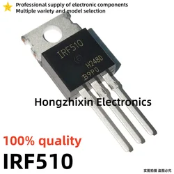 10PCS 100% quality IRF510PBF IRF510 IRF530PBF IRF530 IRF540PBF IRF540 IRF640PBF IRF640 IRF820PBF IRF820 TO-220 N-channel MOSFET