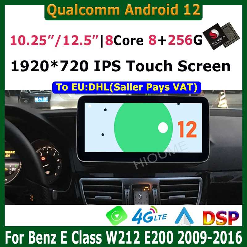 

10.25" 12.5" Snapdragon Android 12 8+256G Car Multimedia Player GPS Carplay For Mercedes Benz E Class W212 E200 E230 E260 E300