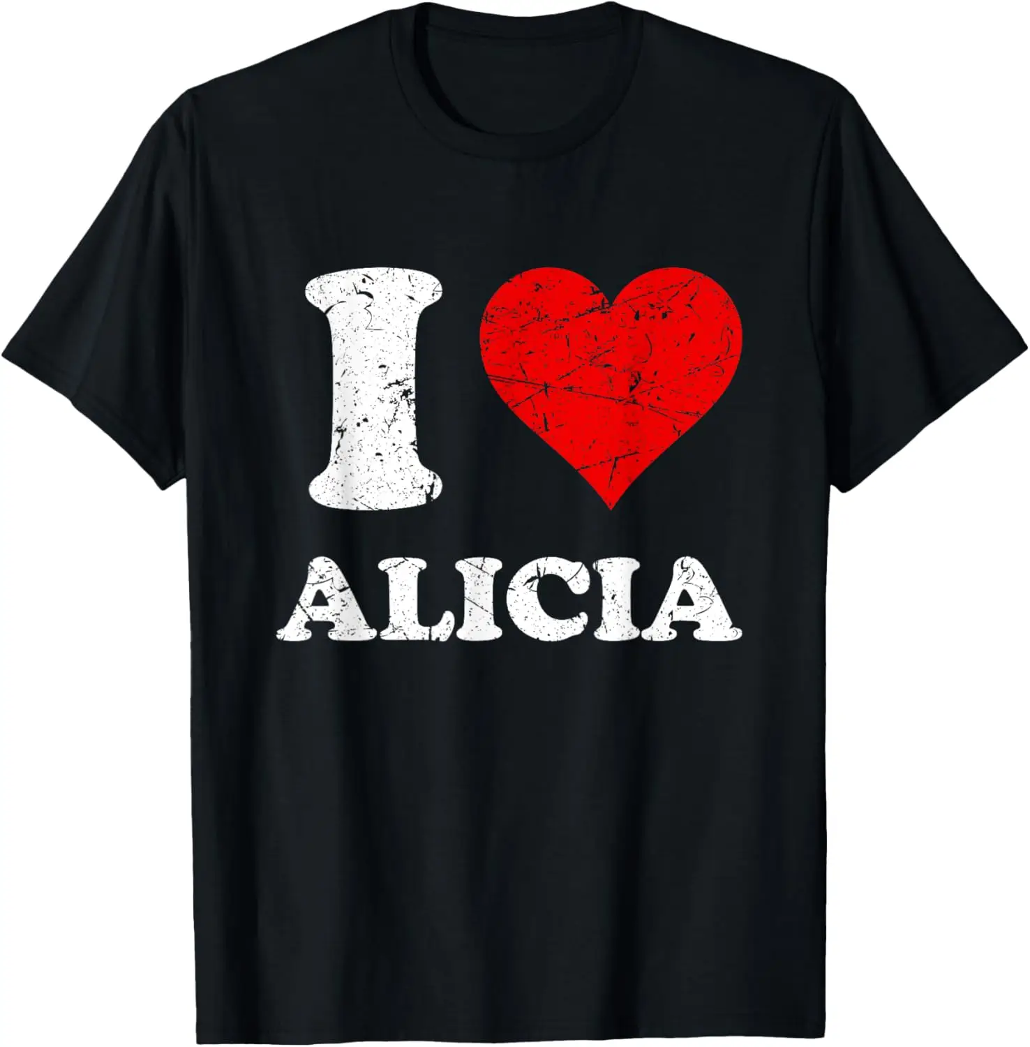 Distressed Grunge Worn Out Style I Love Alicia T-Shirt