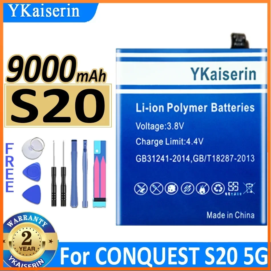 

YKaiserin 9000mah Replacement Battery for CONQUEST S20 5G Moile Phone Batterie Bateria Warranty 2 Years + Free Tools