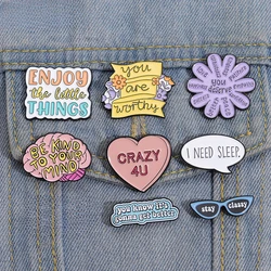 Stay Classy Enamel Pins You're Enough You Deserve Brooches Lapel Badges Cool Slogan Quotes Jewelry Gifts Drop Shipping