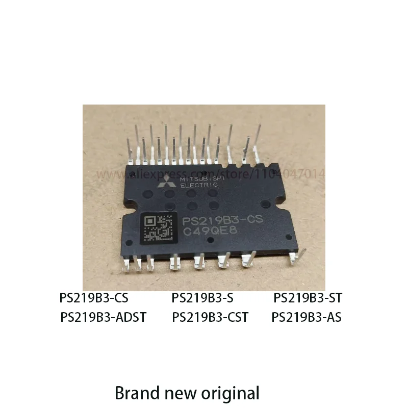 

Brand new original PS219B3-CS PS219B3-S PS219B3-ST PS219B3-ADST PS219B3-CST PS219B3-AS PS219B2-CS Air conditioning module