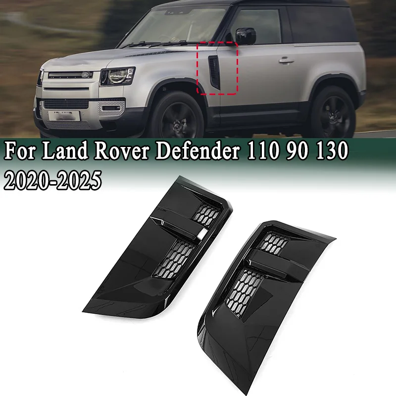 

For Land Rover Defender 110 90 130 2020-2025 2Pcs Side Fender Air Intake Vent Cover Exterior Door Panel Grille Trim Gloss Black
