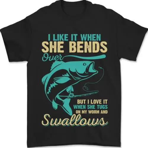 She Bends Over Rude Fishing Funny Mens T-Shirt 100% Cotton