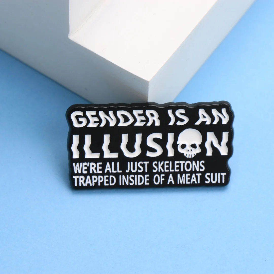 Gender Is An Illusion Enamel Pin - Cartoon Skull Slogan Lapel Badge for Backpack Clothing DIY Gift